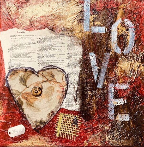 A mixed media collage of love and friendly